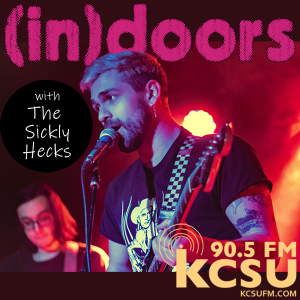 (in)doors with The Sickly Hecks