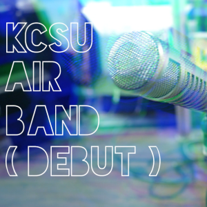 KCSU Air Band makes waves in debut performance