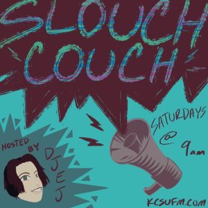 Slouch Couch is live every Saturday from 