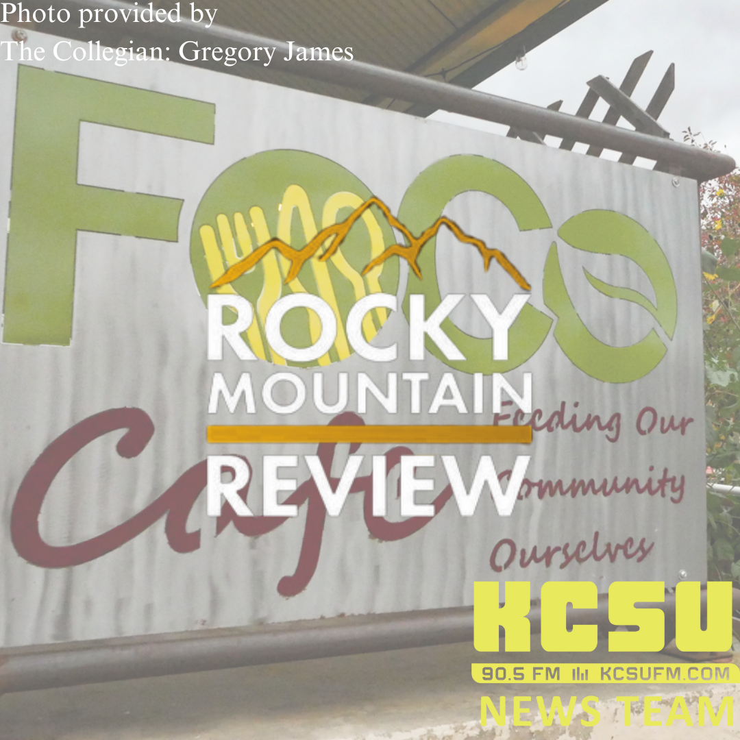 CSU adds new degree, FoCo Cafe offers help to those in need of food, Controversial billboard in Wyoming warns drivers entering Colorado